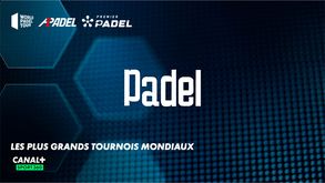 PADEL sur CANAL+SPORT 360